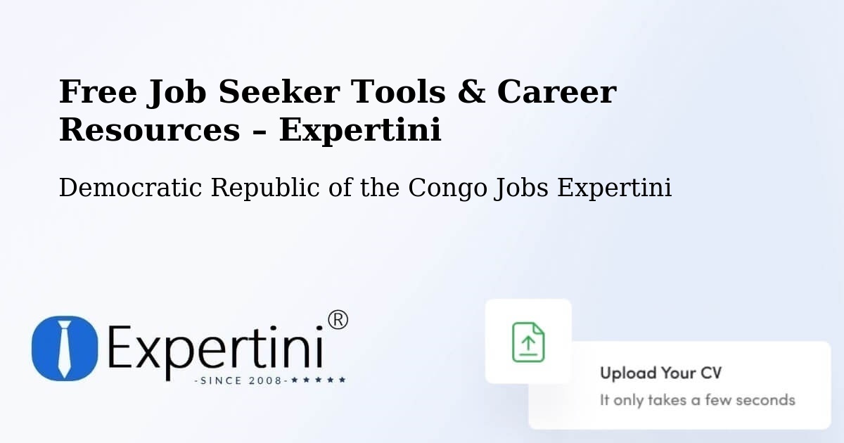 Free Job Seeker Tools & Career Resources – Bondo - Bondo, Democratic Republic of the Congo Jobs Expertini