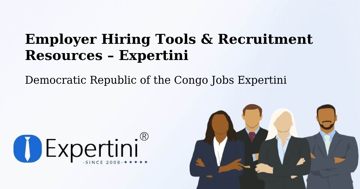 Employer Hiring Tools & Recruitment Resources – Bondo - Bondo, Democratic Republic of the Congo Jobs Expertini