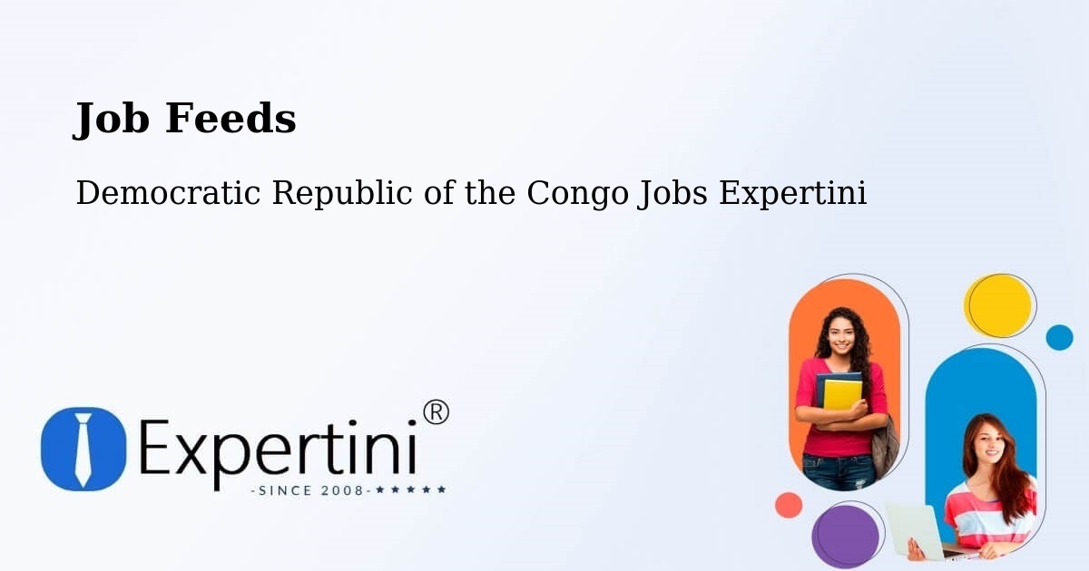 Job Listings Feed – Bondo - Democratic Republic of the Congo Jobs Expertini